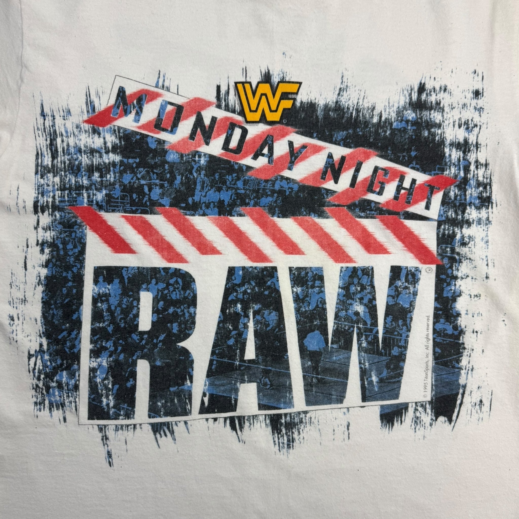 1995 WWF Monday Night Raw "I Get Raw" T-Shirt