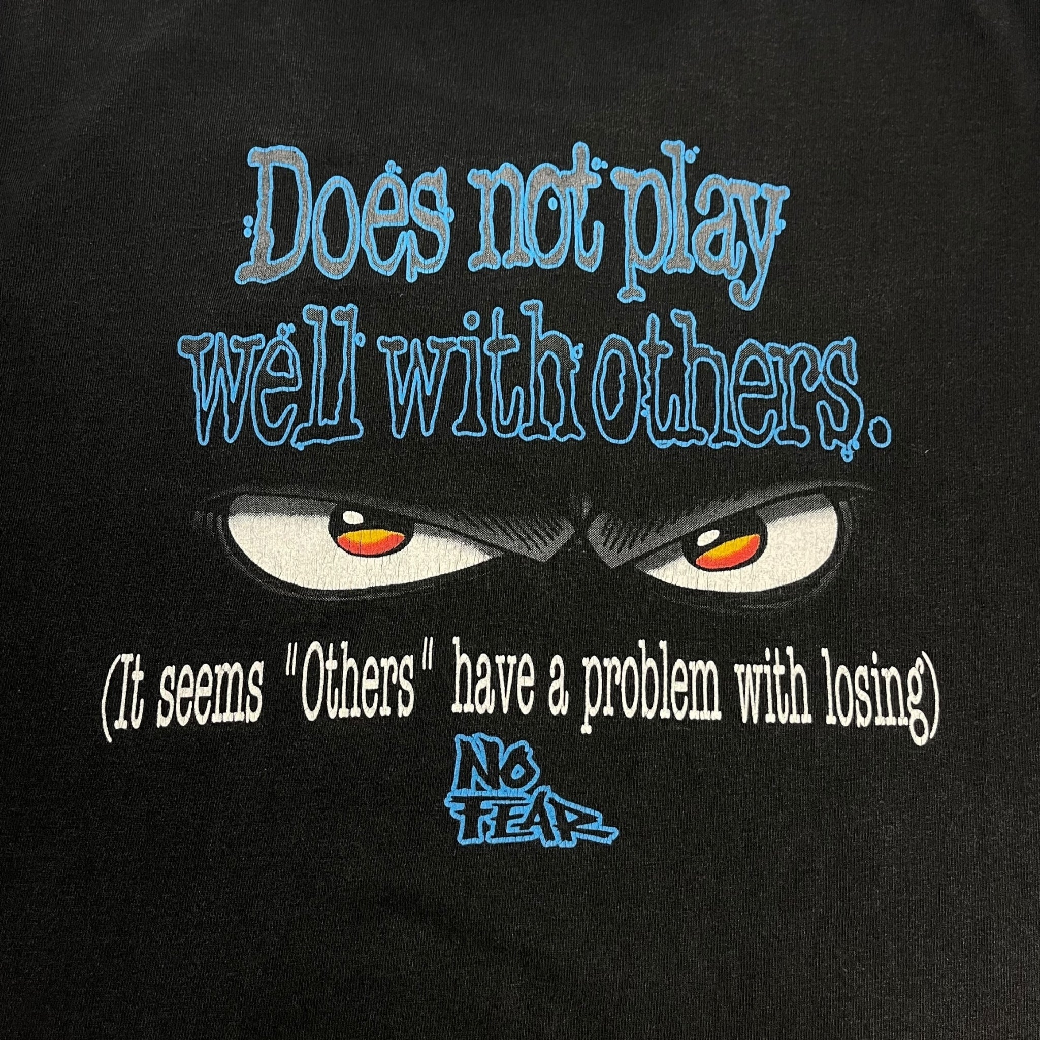 Vintage No Fear “Does Not Play Well With Others…” T-Shirt