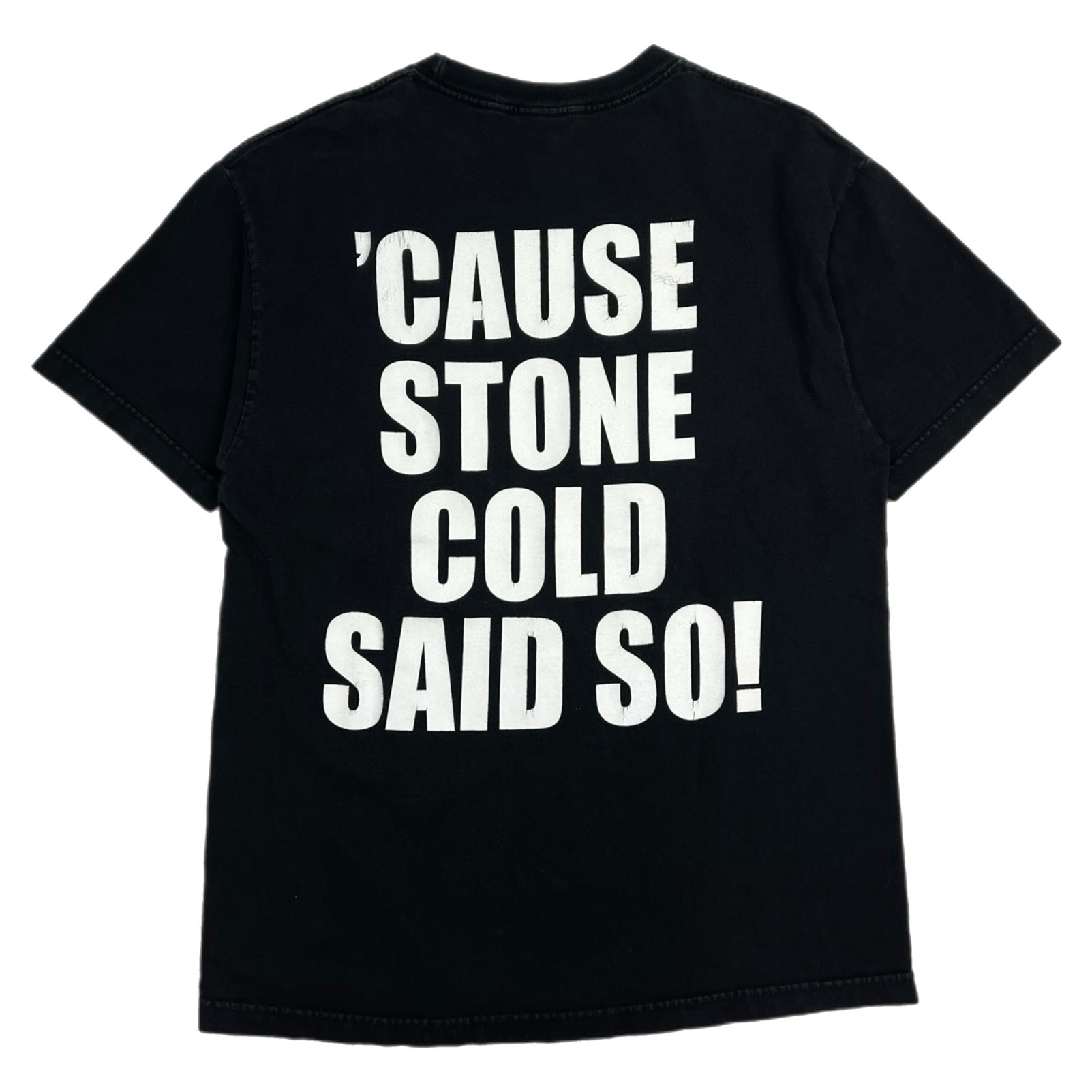 2007 WWE Stone Cold “Cause Stone Cold Said So!” Tee Black