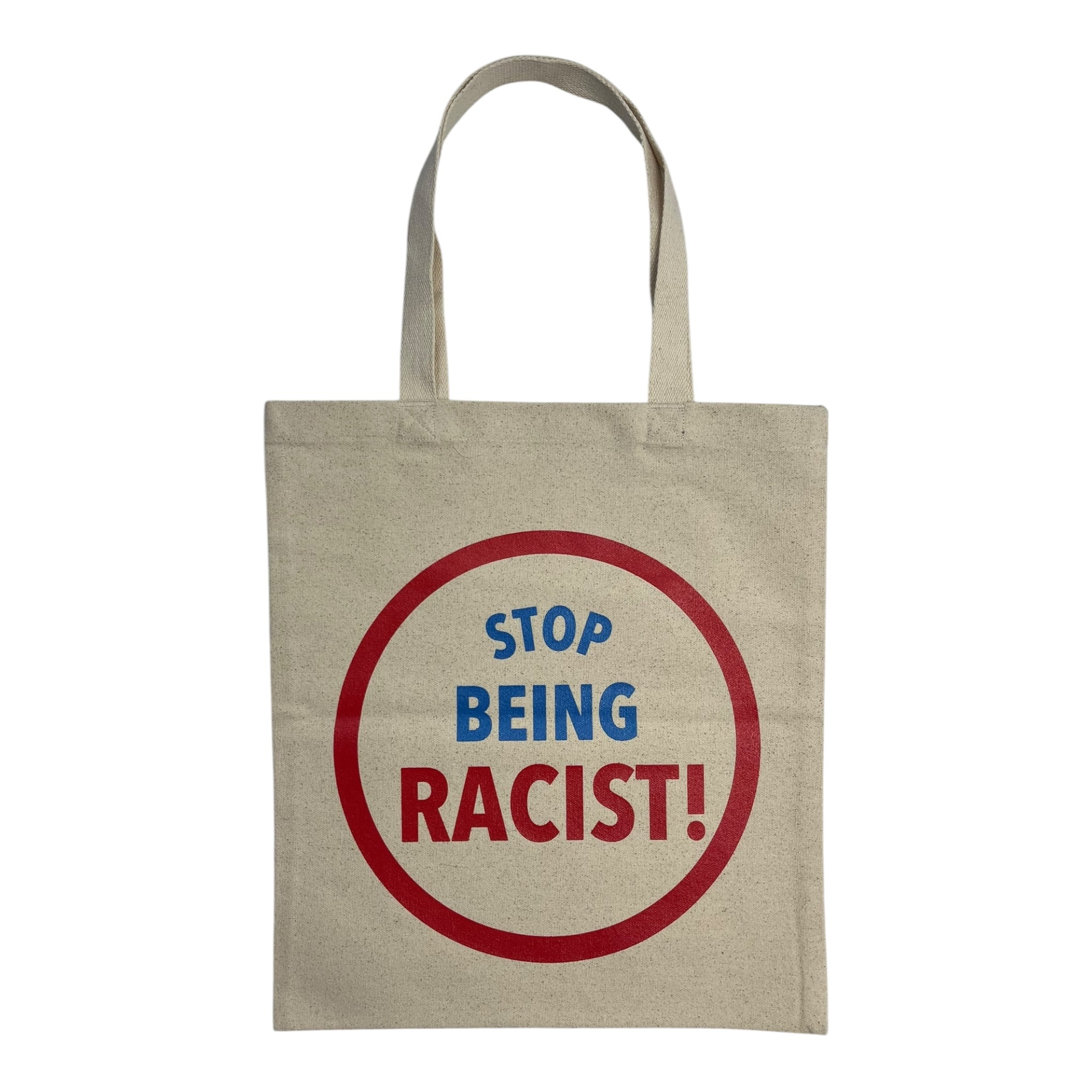 Gallery Dept "Stop Being Racist!" Tote Bag
