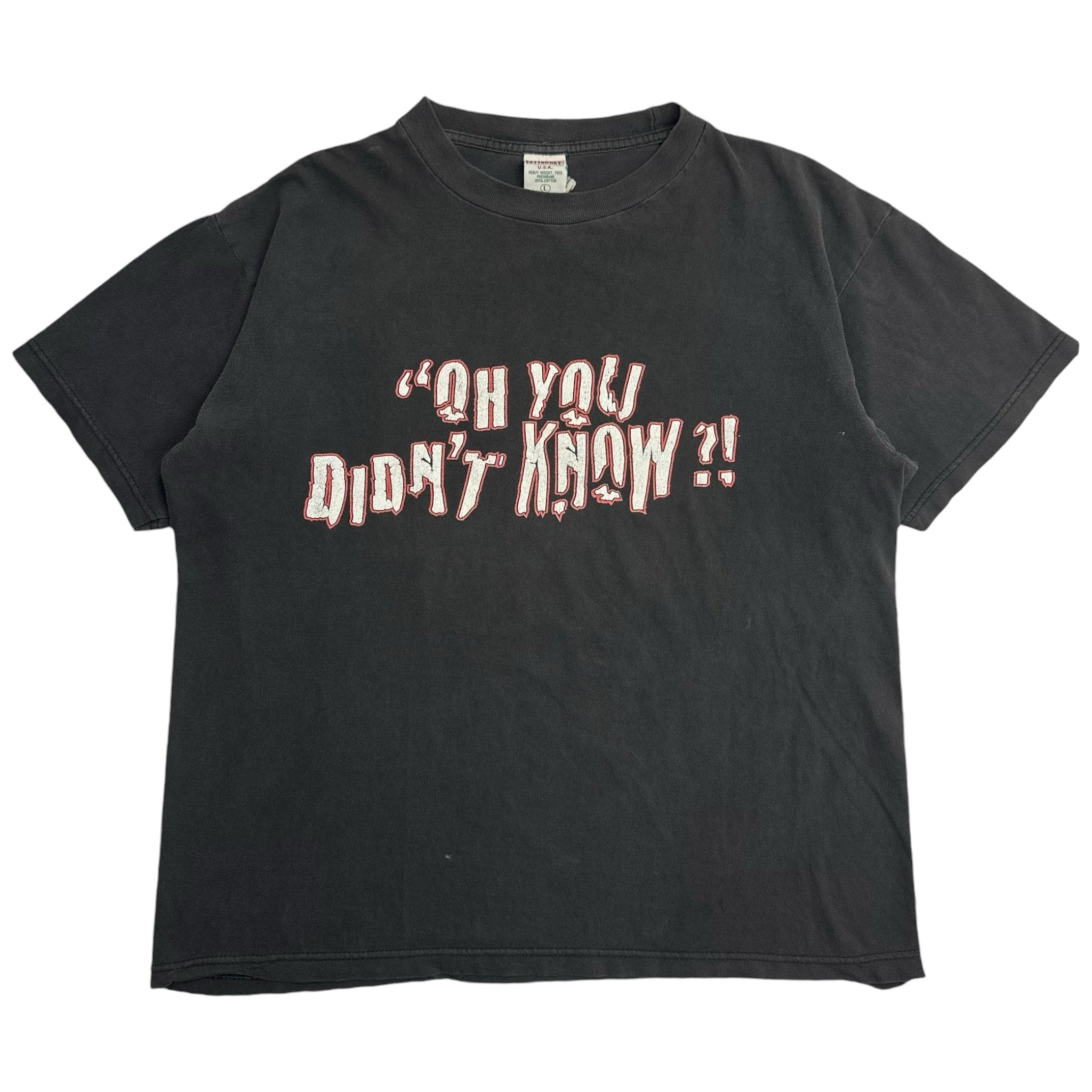 1998 WWF “Oh You Didn’t Know?” Tee Black