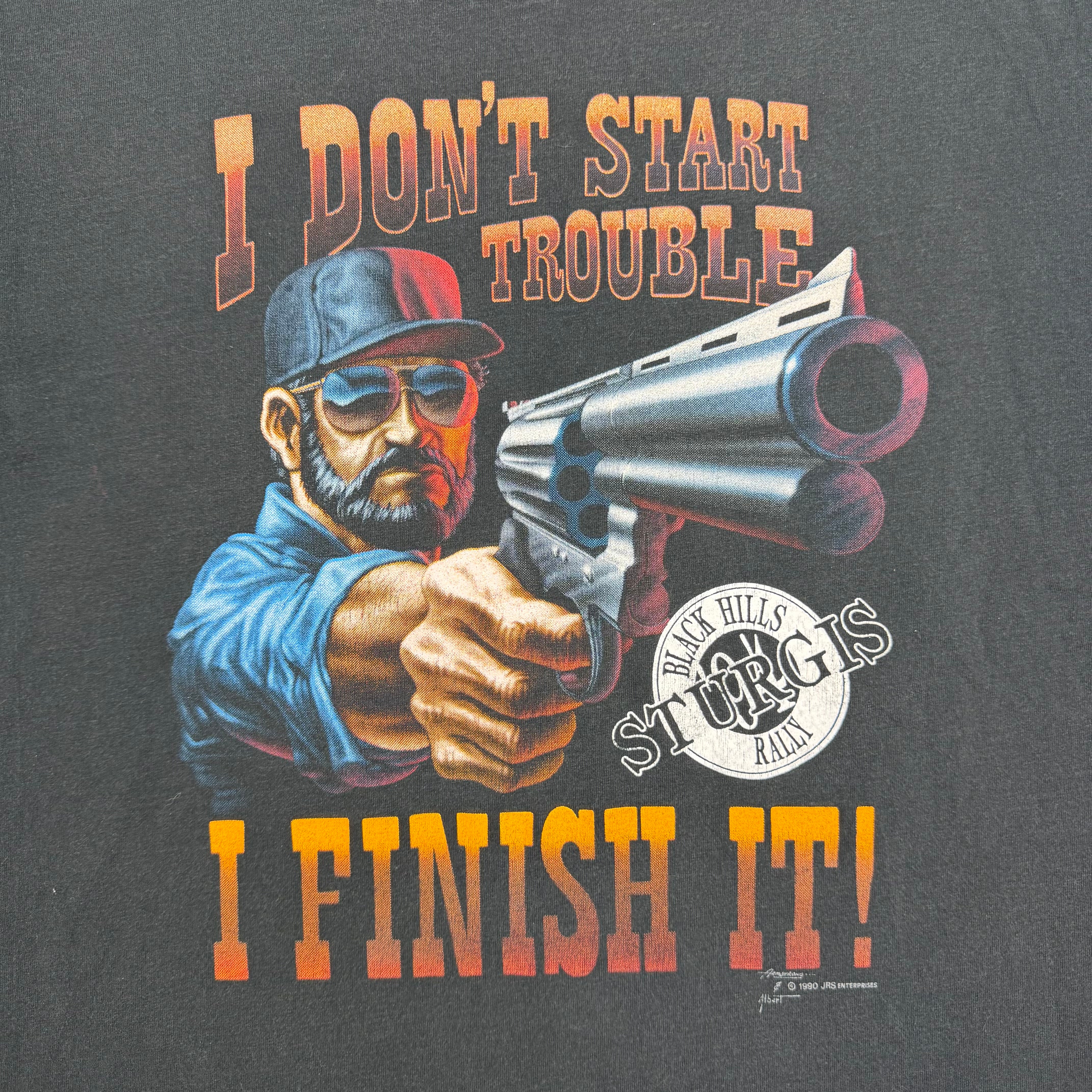 1990 Sturgis Black Hills Rally “I Don’t Start Trouble…” Tee Black