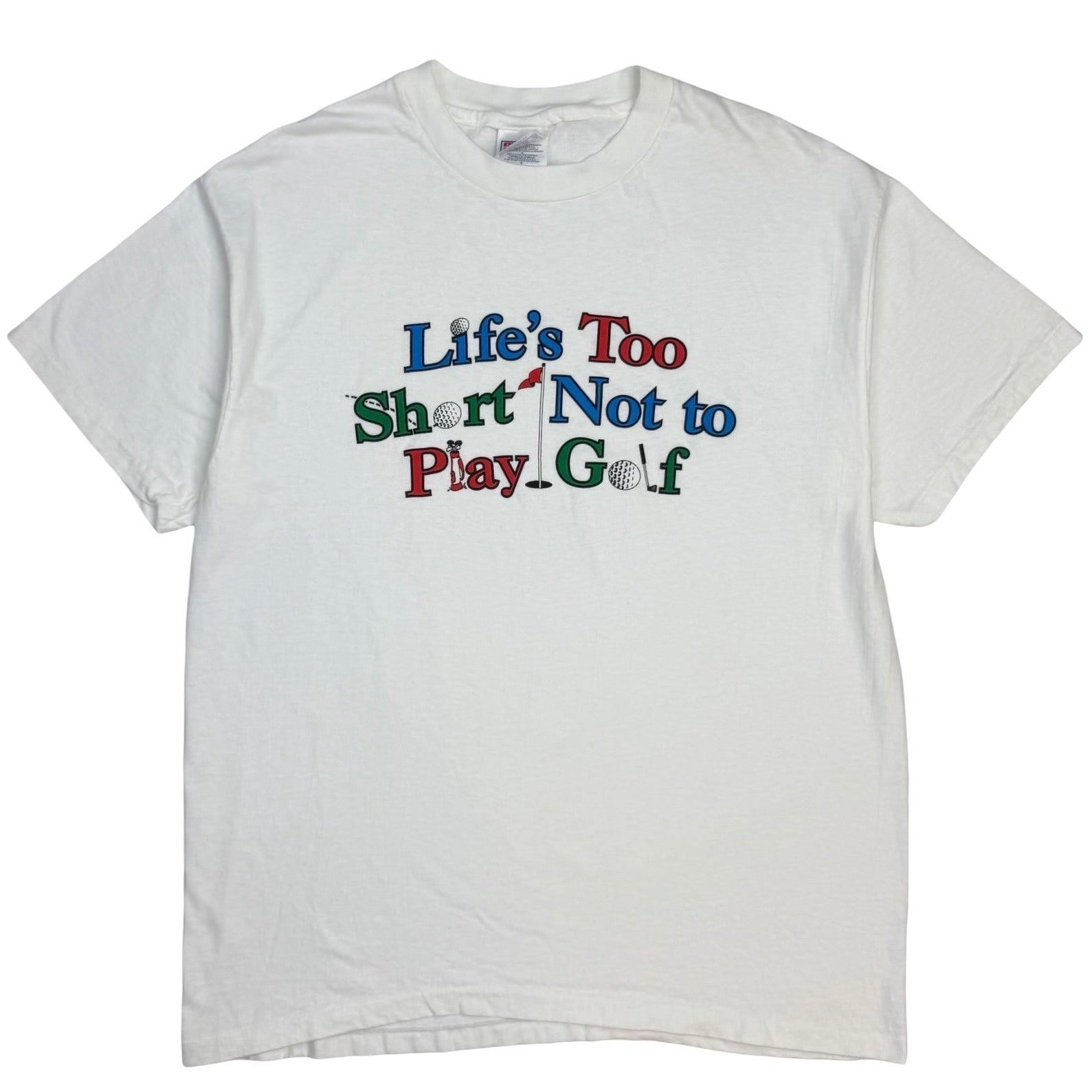 Vintage “Life’s Too Short Not To Play Golf” Tee White