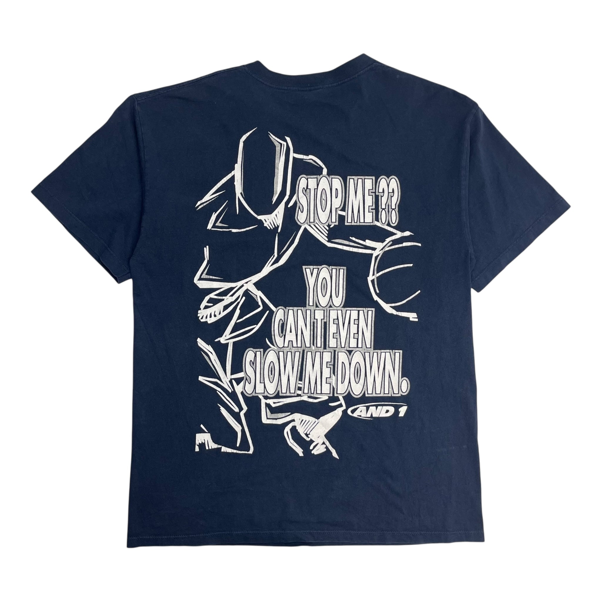 Vintage And1 “Stop Me?? You Can’t Even Slow Me Down.” T-Shirt