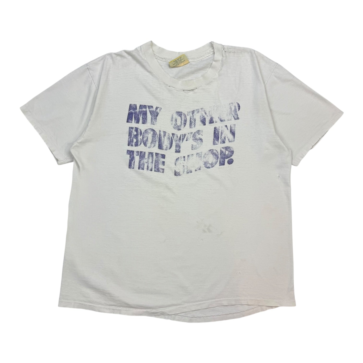 Vintage My Other Body Is In The Shop Tee White