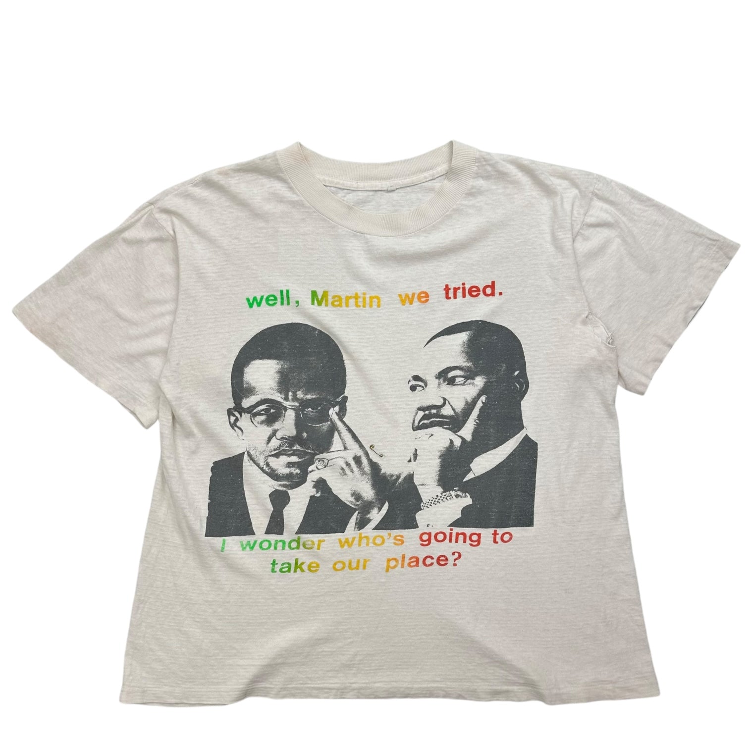 Vintage Martin Luther King And Malcolm X ‘Wonder Who’s Going To Take Our Place?’ Tee White