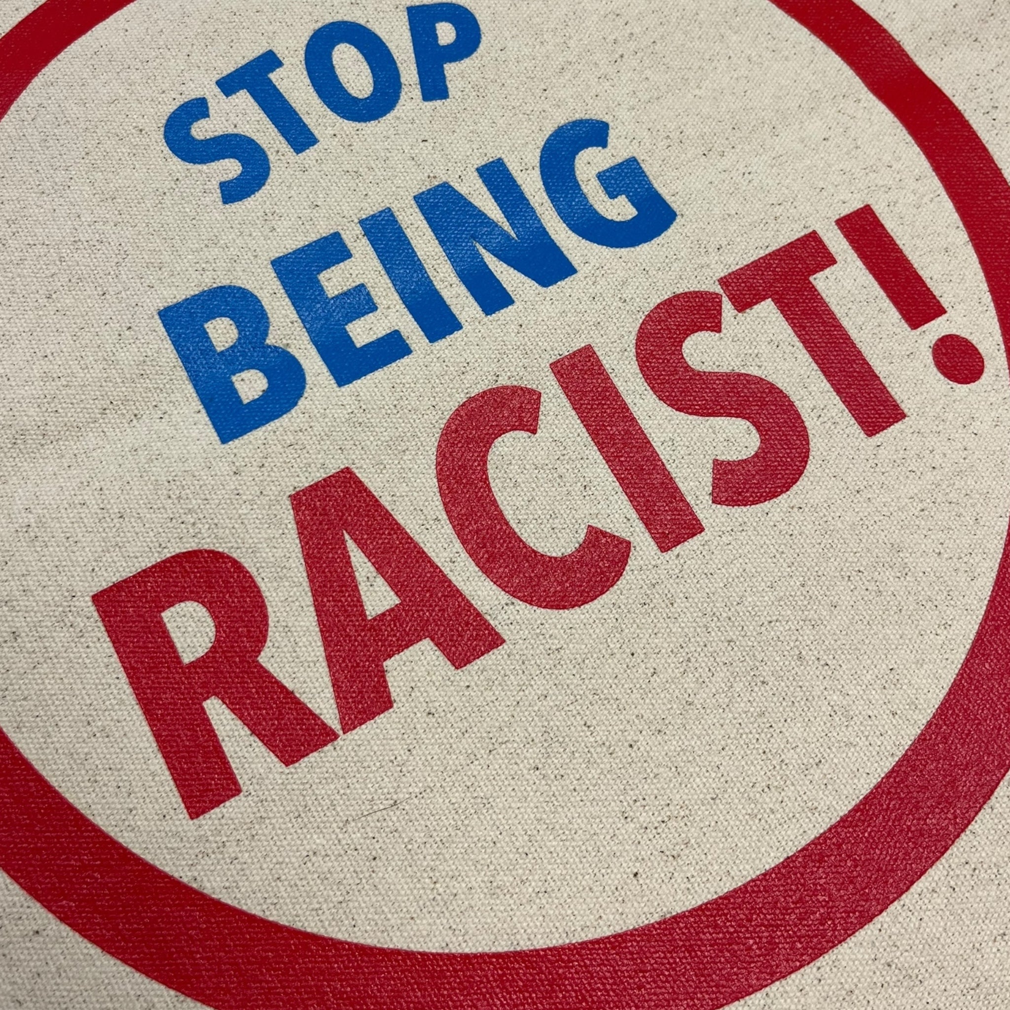 Gallery Dept "Stop Being Racist!" Tote Bag
