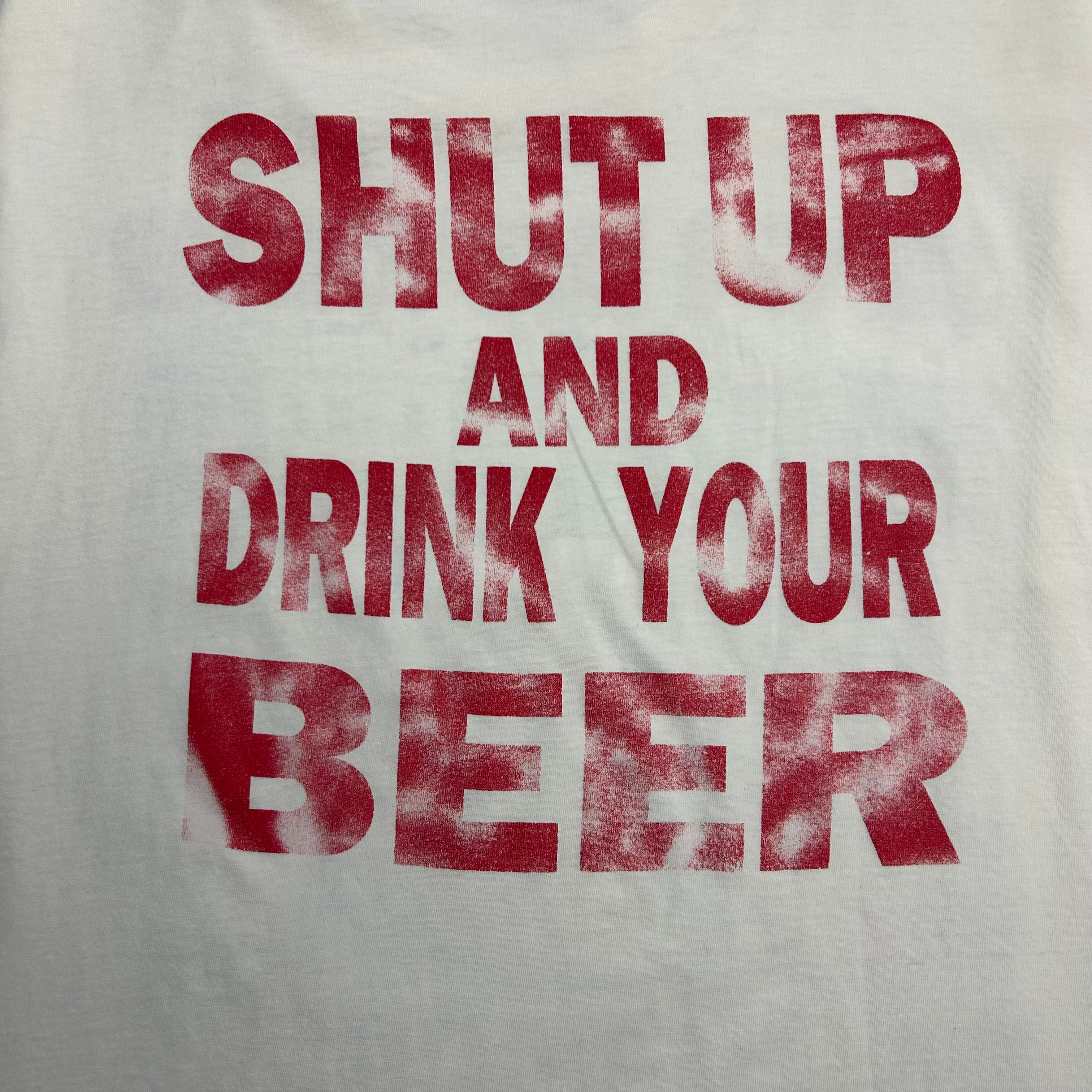 1993 Chicago Wrigley Field Shut up and Drink Your Beer T-Shirt