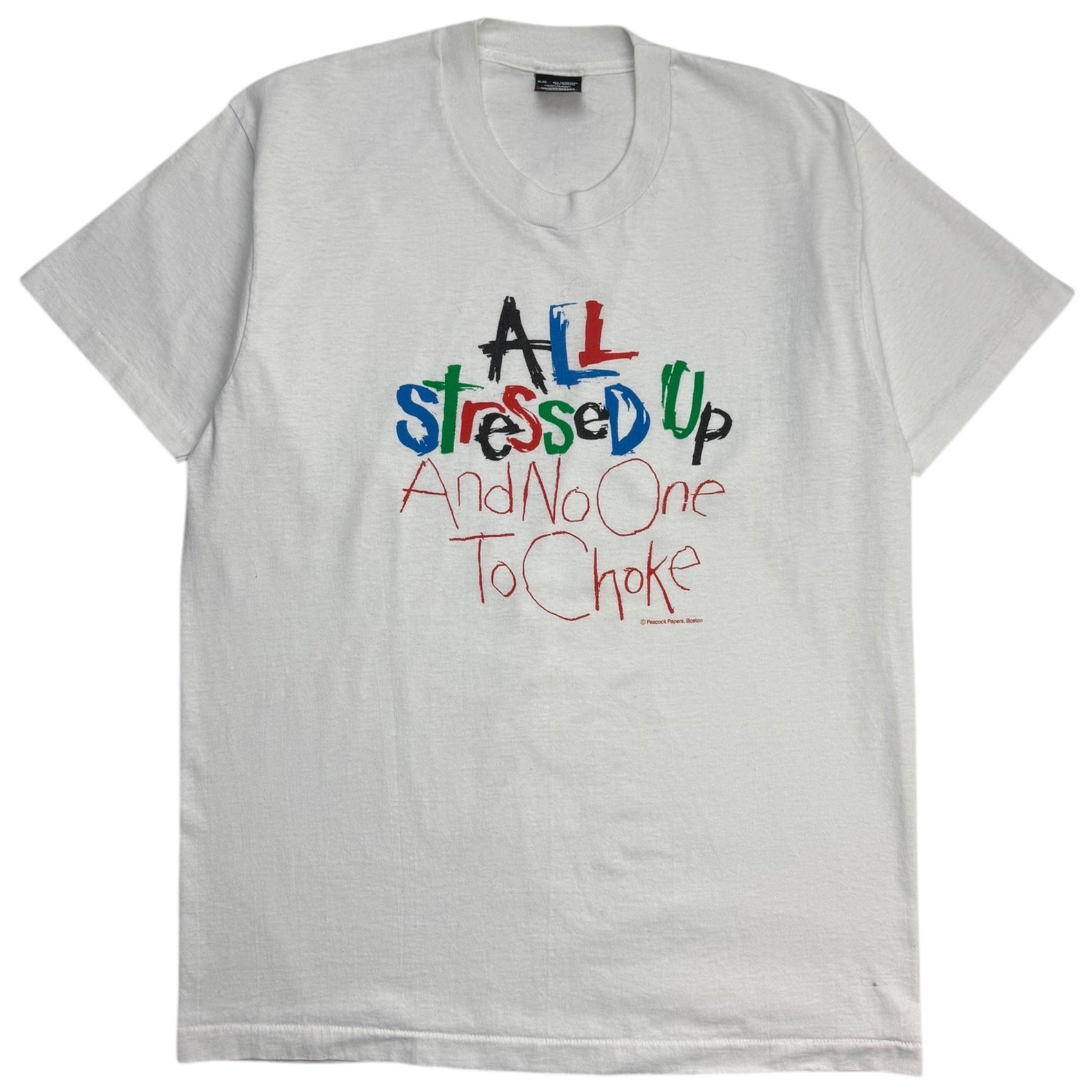 Vintage ‘All Stressed Up And No One To Choke’ T-Shirt