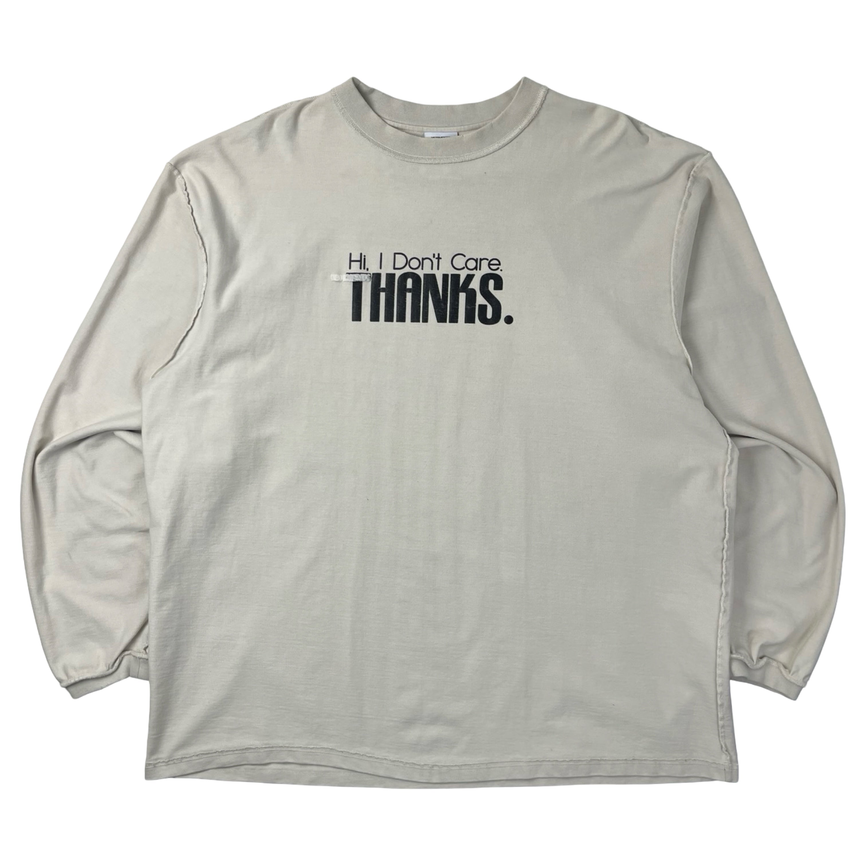 Vetements FW19 “Hi I Don’t Care Thanks” Longsleeve Shirt
