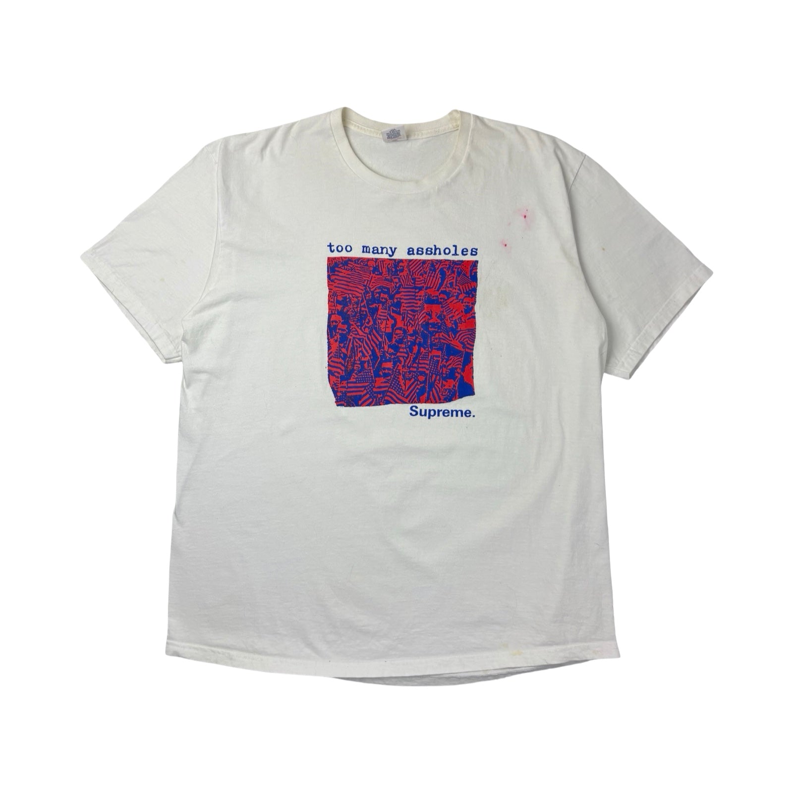 Supreme Too Many *ssholes Tee White