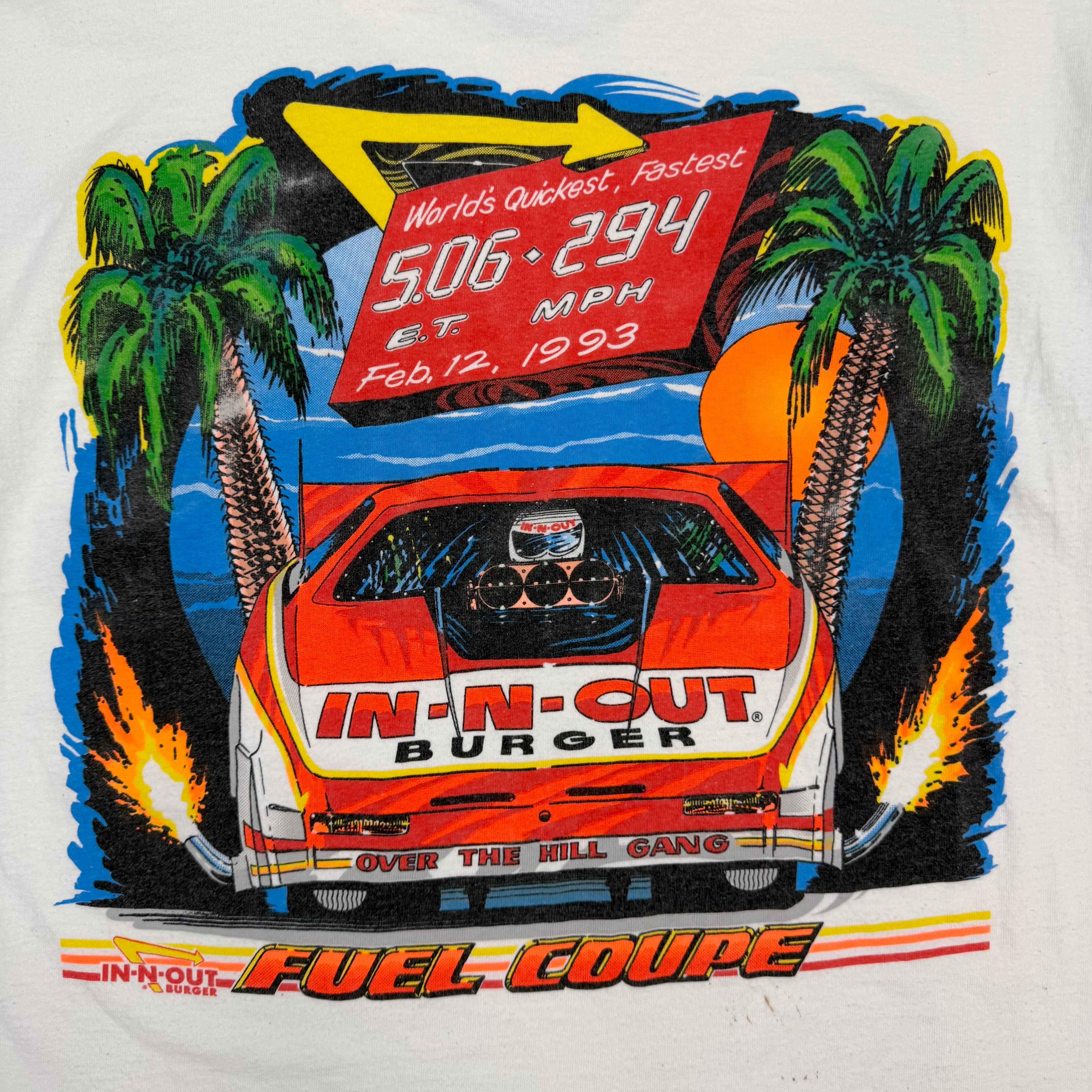 1993 In-N-Out Fuel Couple Worlds Quickest Fastest Tee White