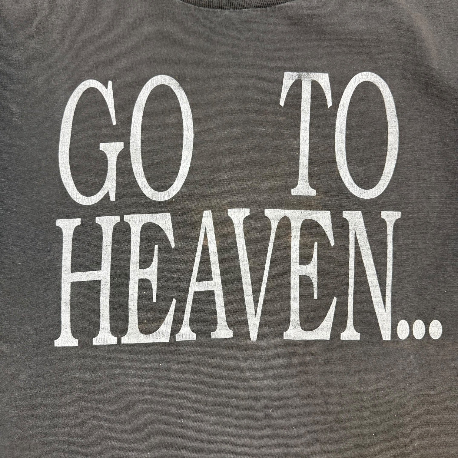 Vintage Go To Heaven… Ride Like Hell Tee Faded Black