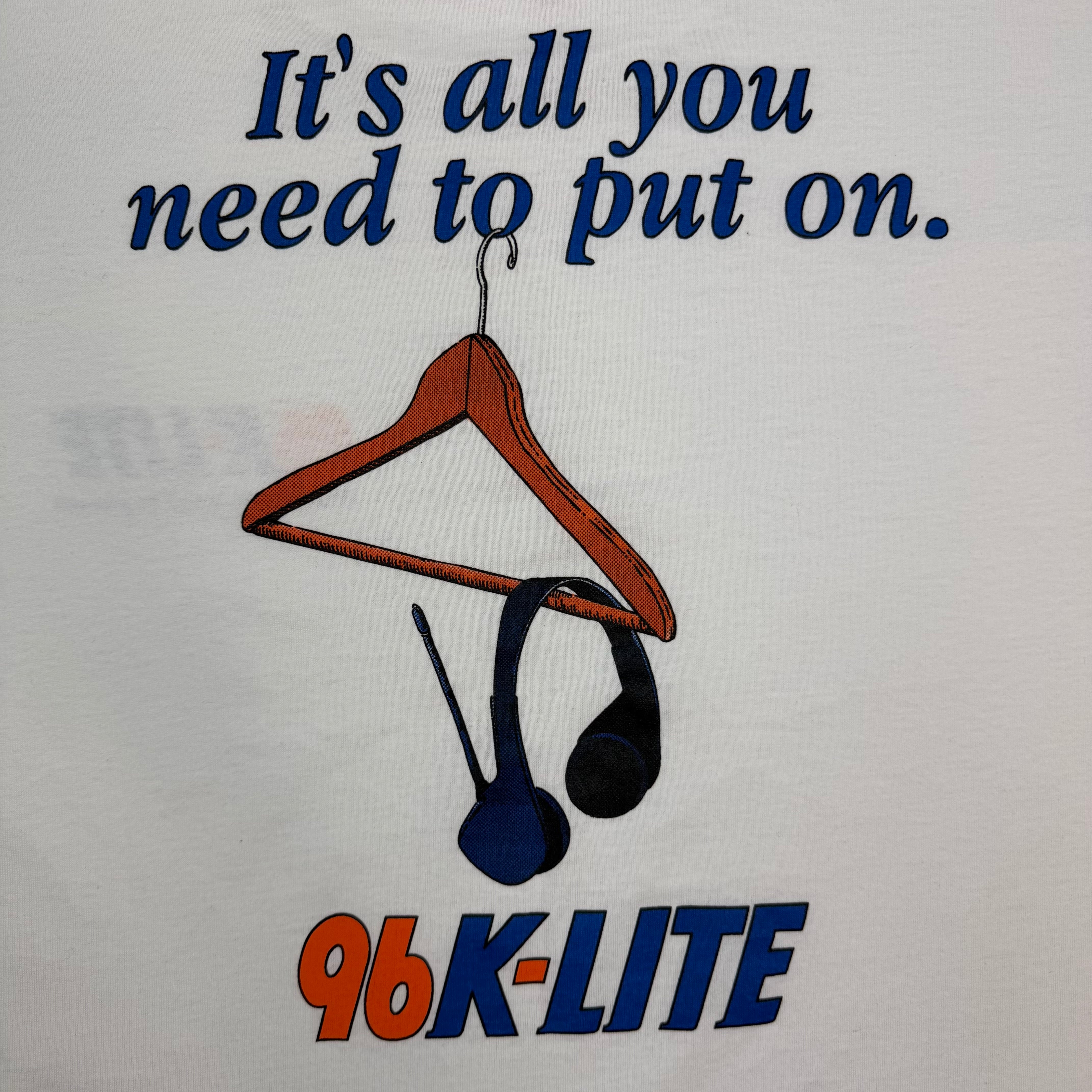 Vintage 96K-Lite “It’s All You Need To Put On” Tee White