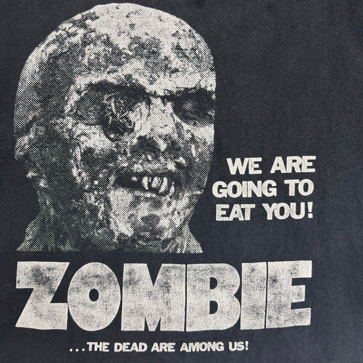 Vintage Zombie “We Are Going To Eat You!” Tee Black
