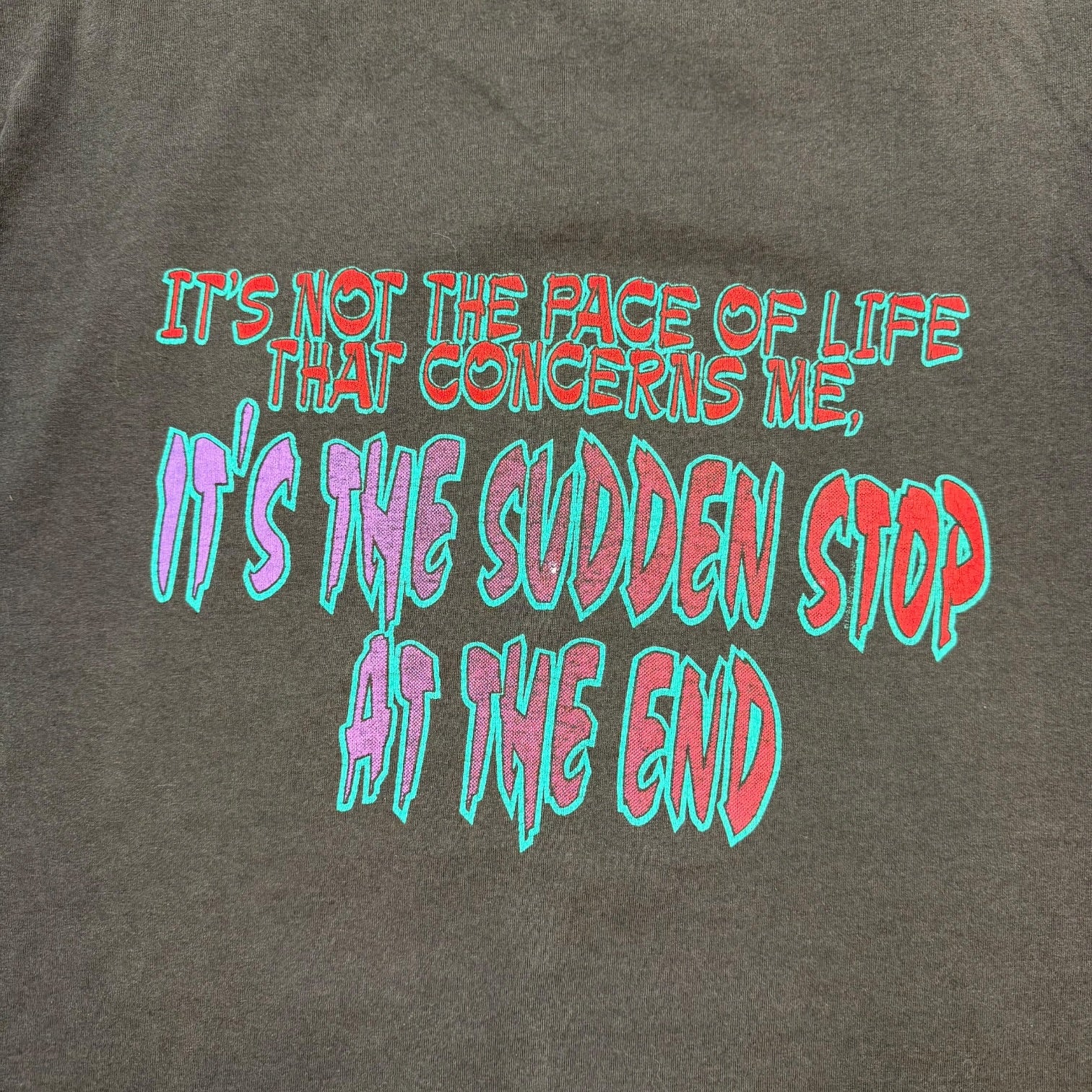 Vintage No Fear ‘… Sudden Stop…’  Tee Black