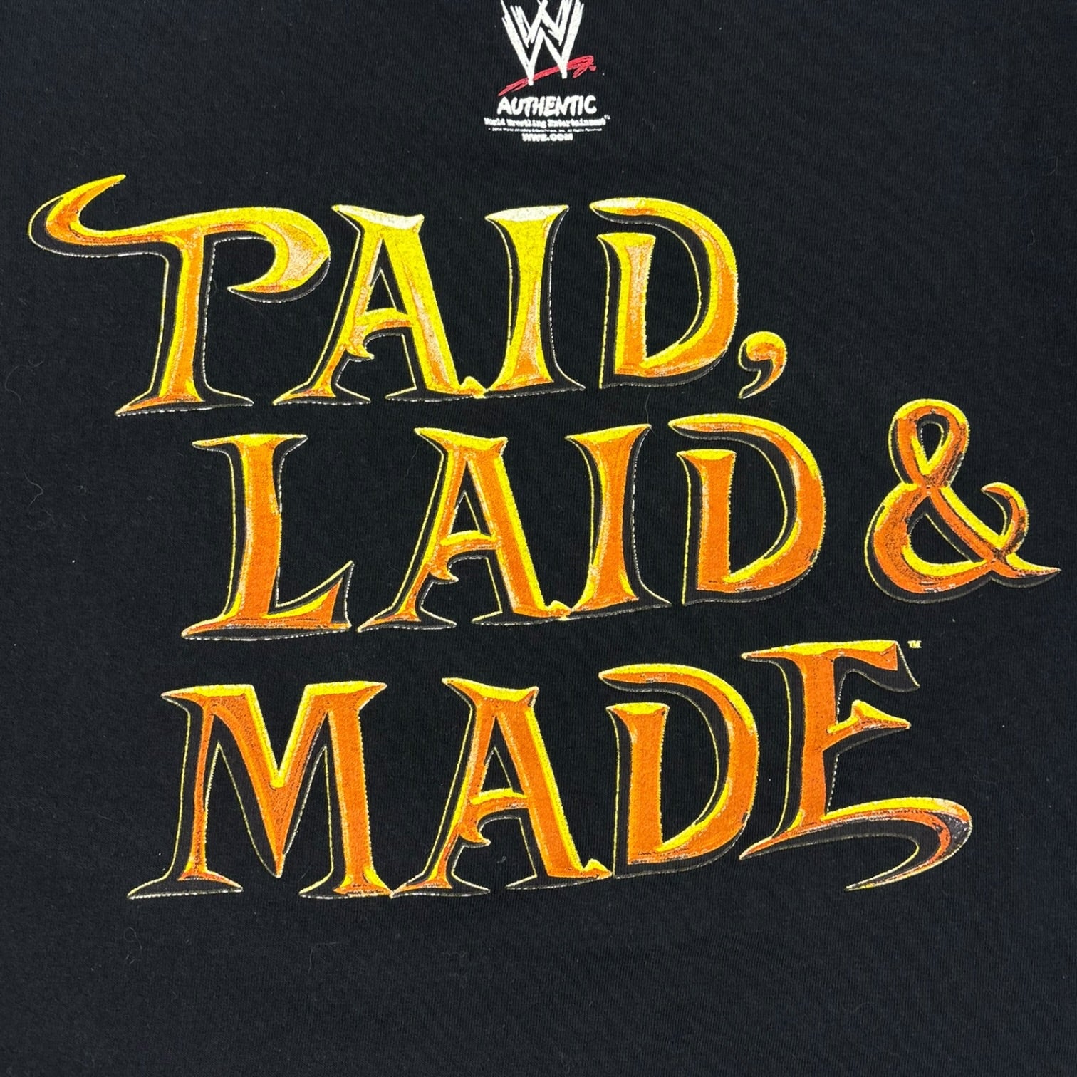 Vintage WWE Evolution ‘Paid, Laid, and Made’ T-Shirt Black