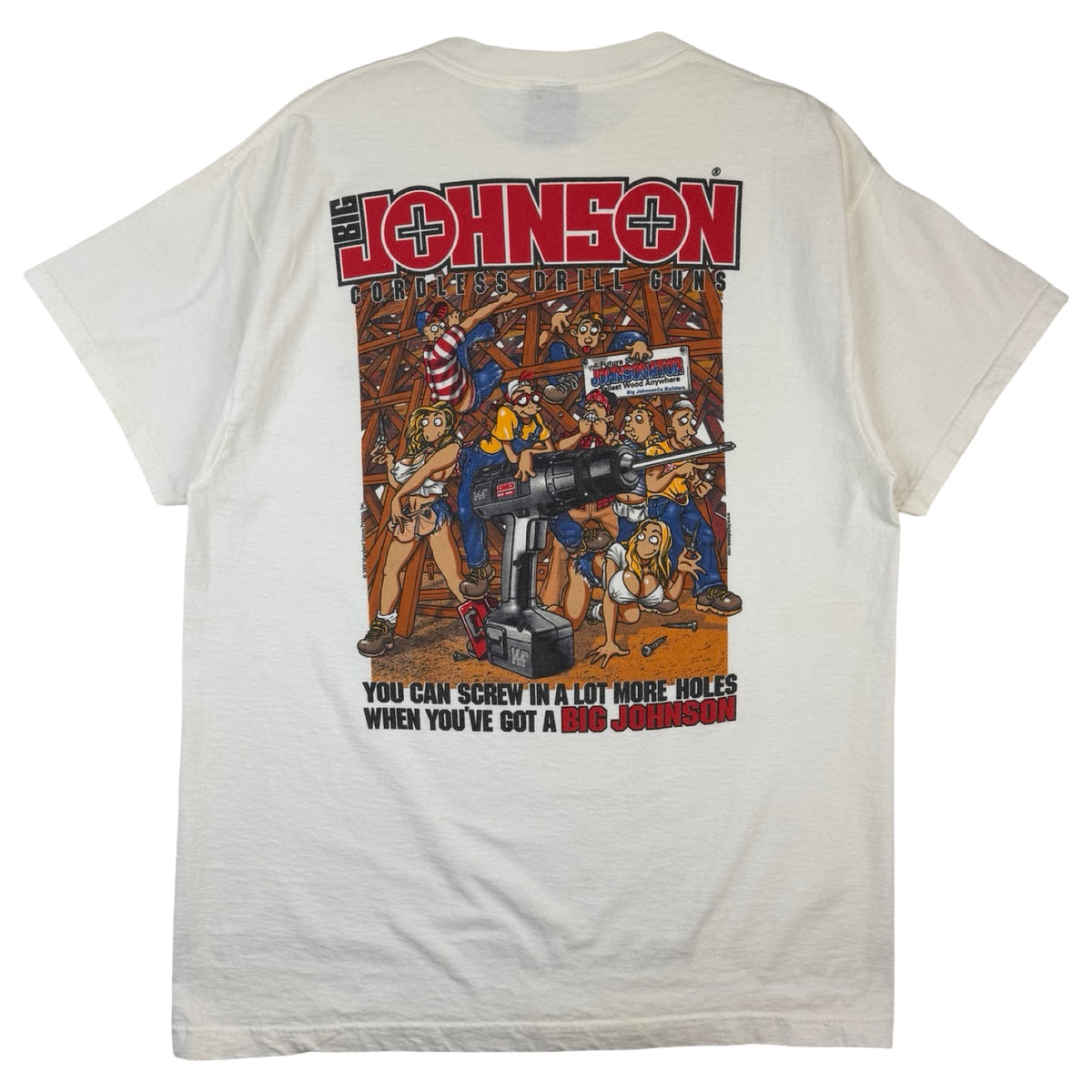 2000 Big Johnson Drill Guns T-Shirt White