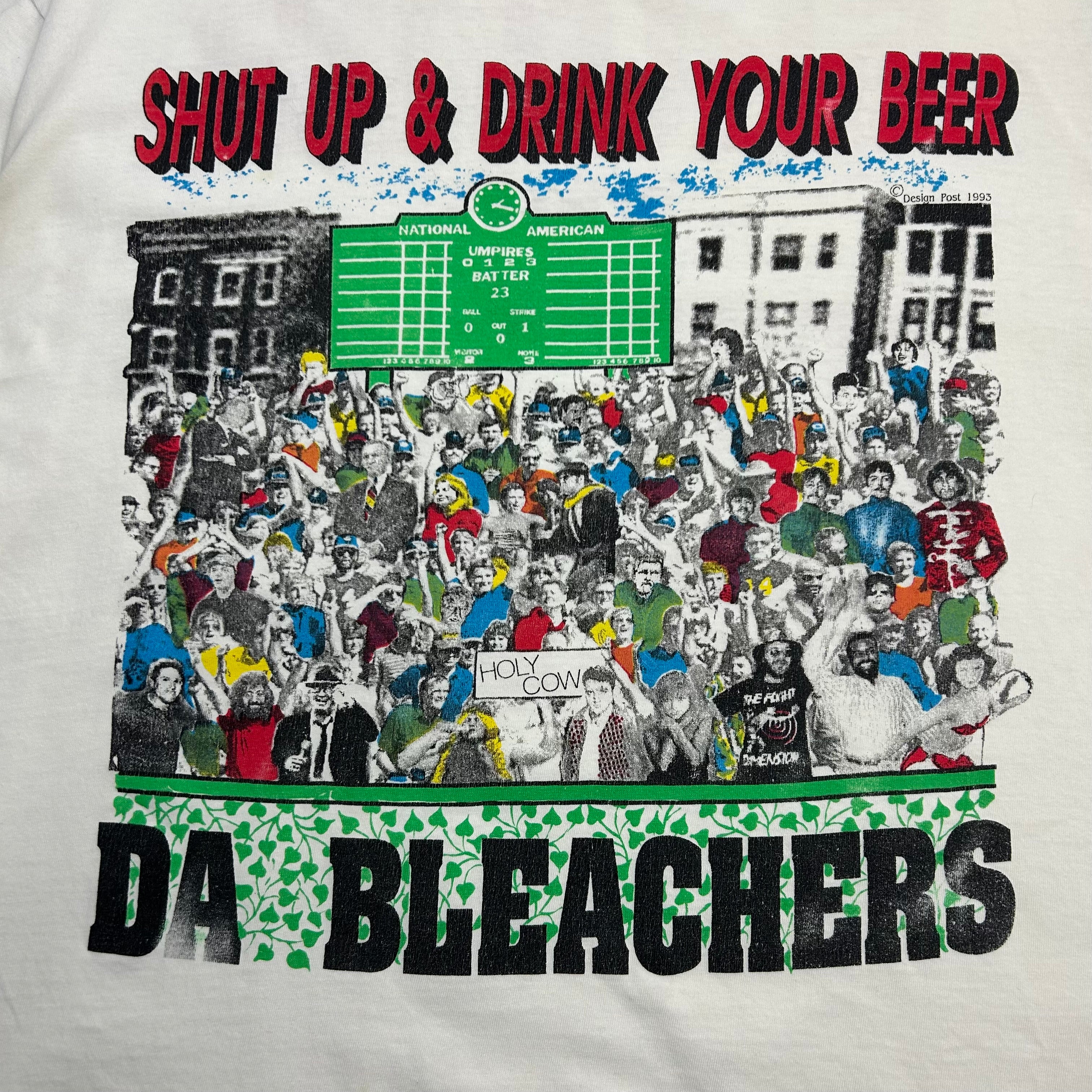 1993 Chicago Wrigley Field Shut up and Drink Your Beer T-Shirt