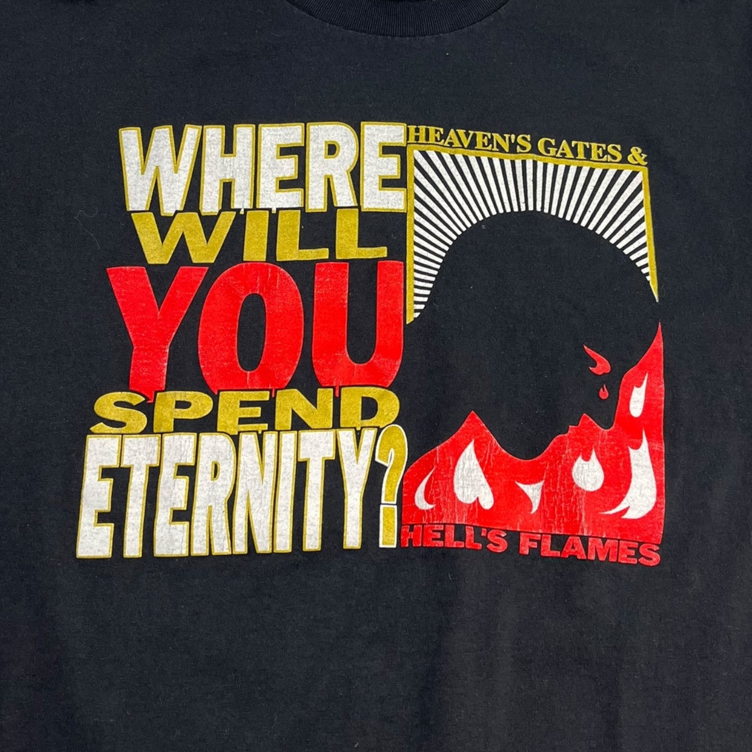 Vintage “Where Will You Spend Eternity” Afterlife T-Shirt