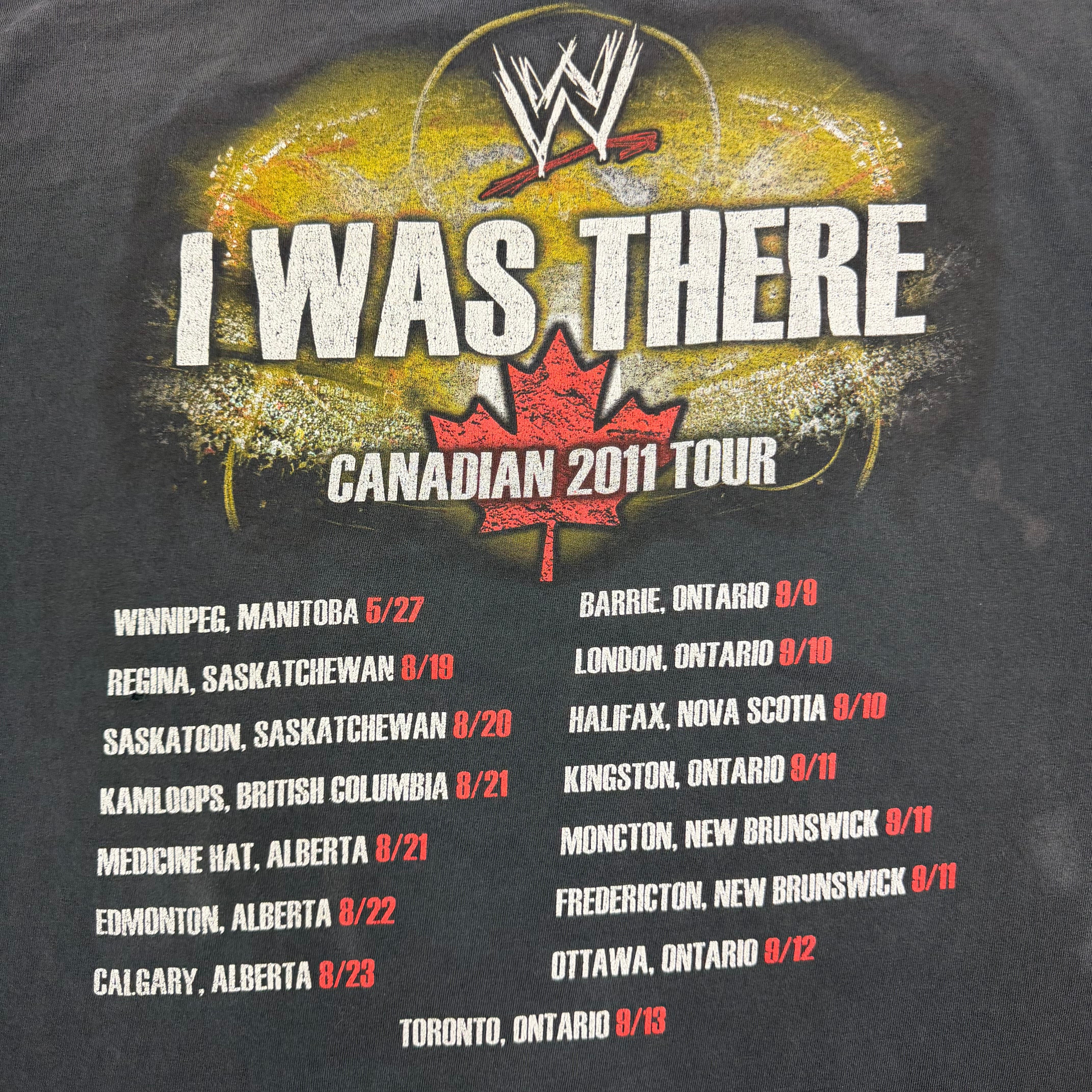 2011 WWE “I WAS THERE” Canadian Tour Tee Black